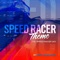 Speed Racer Theme (Go Speed Racer Go) - Beat Dominator lyrics