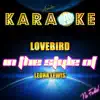 Lovebird (In the Style of Leona Lewis) [Karaoke Version] - Single album lyrics, reviews, download