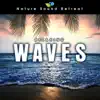 Relaxing Waves album lyrics, reviews, download