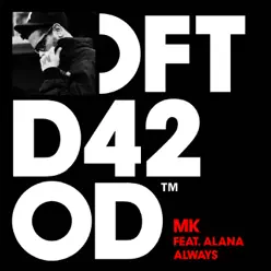 Always (feat. Alana) - EP - MK Always (feat. Alana) - EP - MK