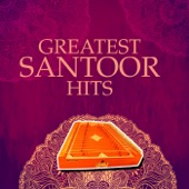 Greatest Santoor Hits artwork