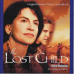 The Lost Child (Original Motion Picture Soundtrack) by Mark McKenzie album reviews, ratings, credits