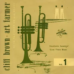 Stockholm Sweetnin' - Single - Clifford Brown Stockholm Sweetnin' - Single - Clifford Brown