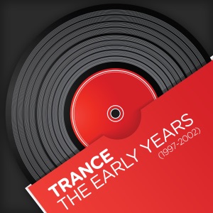 Trance - the Early Years (1997-2002)