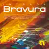 Intrada Bravura album lyrics, reviews, download