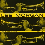 Lee Morgan - I Remember Clifford