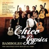 Chico & The Gypsies - Marina