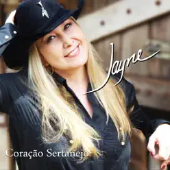 Coração Sertanejo - Jayne