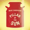 Pillar of the Sun album lyrics, reviews, download