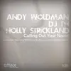 Calling Out Your Name (feat. Holly Strickland) album lyrics, reviews, download