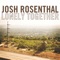 No More Lies - Josh Rosenthal lyrics