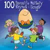 100 Favourite Nursery Rhymes & Songs album lyrics, reviews, download