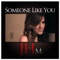 Someone Like You - Jervy Hou & Bri lyrics