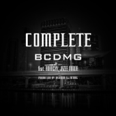 Complete (feat. Anarchy & Jazee Minor) - BCDMG