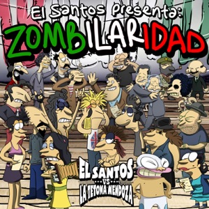 Ely Guerra, Benny Ibarra, Carla Morrison, Moderatto, Fernando Rivera Calderón, Julieta Venegas, Quique Rangel, Camilo Lara & Juan Carlos Lozano Zombilaridad