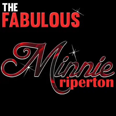 The Fabulous Minnie Riperton - Minnie Riperton
