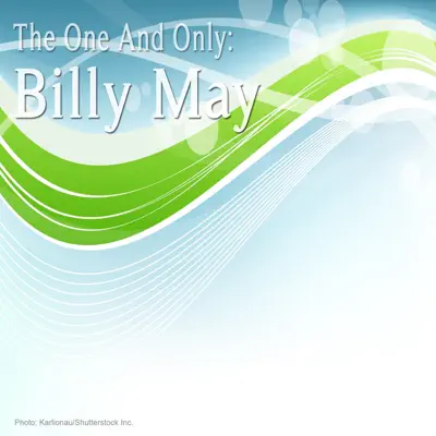 The One and Only: Billy May - Billy May