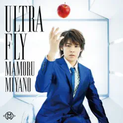 ULTRA FLY - Single - Mamoru Miyano