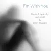 I'm With You - Single album lyrics, reviews, download