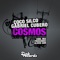 Cosmos (Alexis Gor Remix) - Coco Silco & Gabriel Cubero lyrics