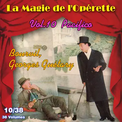 Pacifico - La Magie de l'Opérette en 38 volumes - Vol. 10/38 - Georges Guétary Pacifico - La Magie de l'Opérette en 38 volumes - Vol. 10/38 - Georges Guétary