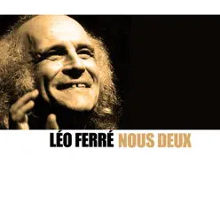 Nous Deux - Leo Ferre