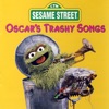 Sesame Street: Oscar's Trashy Songs artwork