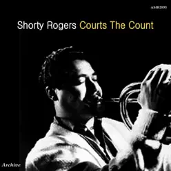 Courts the Count - Shorty Rogers Courts the Count - Shorty Rogers