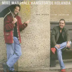 New Words by Mike Marshall & Hamilton de Holanda album reviews, ratings, credits