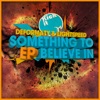 Something To Believe In - EP