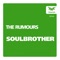 Soulbrother (3 Am Mix Instrumental Master) - The Rumours lyrics