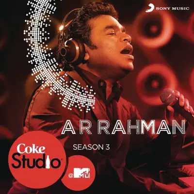Coke Studio @ MTV Season 3: Episode 1 - A. R. Rahman