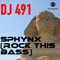 Sphynx (Vocal Radio Mix) - DJ 491 lyrics