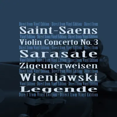 Saint-Saëns: Violin Concerto No. 3 - Sarasate: Zigeunerweisen - Wieniawski: Légende - London Philharmonic Orchestra