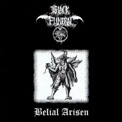 Belial Arisen - Black Funeral