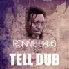 Tell Dub - Single album lyrics, reviews, download