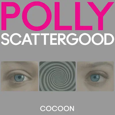 Cocoon Remixes - Single - Polly Scattergood