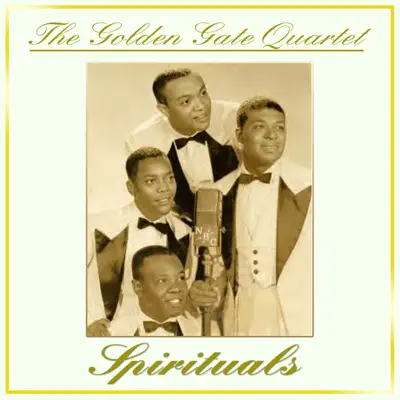 Spirituals - Golden Gate Quartet