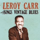 Leroy Carr Sings Vintage Blues artwork