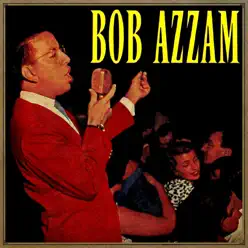Bob Azzam - Bob Azzam Bob Azzam - Bob Azzam