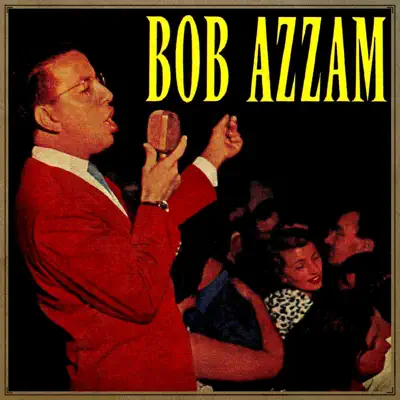 Bob Azzam - Bob Azzam Bob Azzam - Bob Azzam