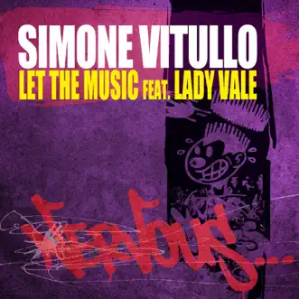 Let the Music (John Made Remix) by Simone Vitullo song reviws