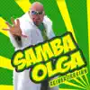 Stream & download Samba Olga - EP