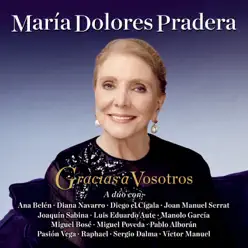Gracias a Vosotros - Maria Dolores Pradera