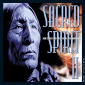 Sacred Spirit II: More Chants and Dances of the Native Americans artwork