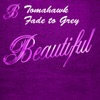 Tomahawk - Fade To Grey