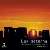 Stream & download Lux Aeterna Motets