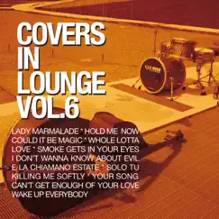 Covers In Lounge Vol. 6 by Various Artists album reviews, ratings, credits