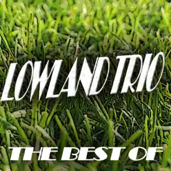 Best of Lowland Trio - Single - Lowland Trio