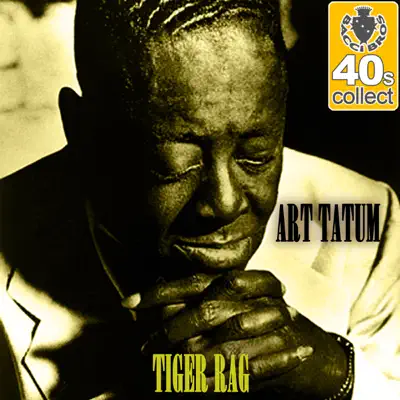Tiger Rag (Remastered) - Single - Art Tatum